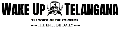 Wake Up Telangana - English Daily Newspaper - Epaper
